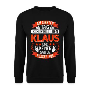 Klaus Name Vorname Namenstag Namensgeschenk - Unisex Pullover - Schwarz - Vorne - Alina (178cm) & Michal (187cm)
