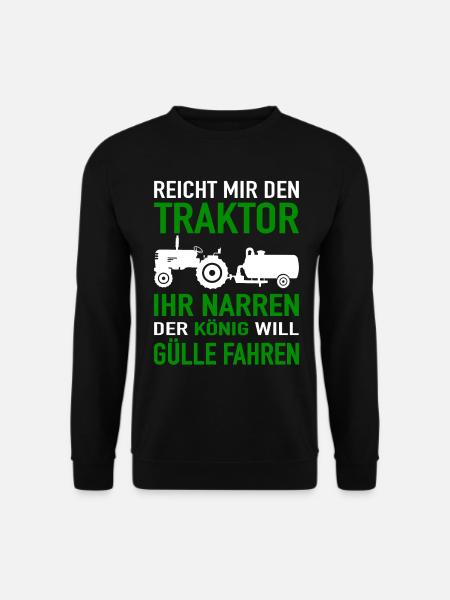 Landwirt Bauer Reicht Mir Den Traktor Gülle Fahren - Unisex Pullover - Schwarz