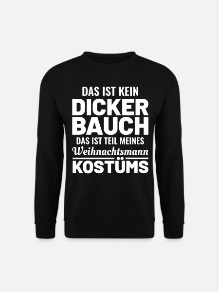 Weihnachten lustiges Weihnachtsmann Sprüche Kostüm - Unisex Pullover - Schwarz