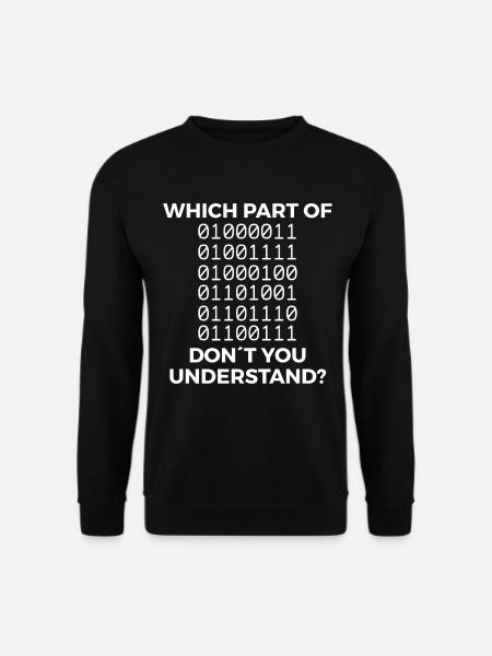 Funny binary code saying - Unisex Sweatshirt - black