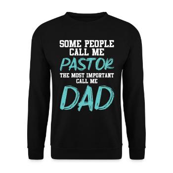 Certains m’appellent pasteur le père important - Sweat-shirt Unisexe - noir - Devant - Alina (178cm) & Michal (187cm)