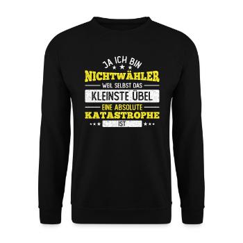 Politik Nichtwähler Wahl Verweigern Unmut Protest - Unisex Pullover - Schwarz - Vorne - Alina (178cm) & Michal (187cm)