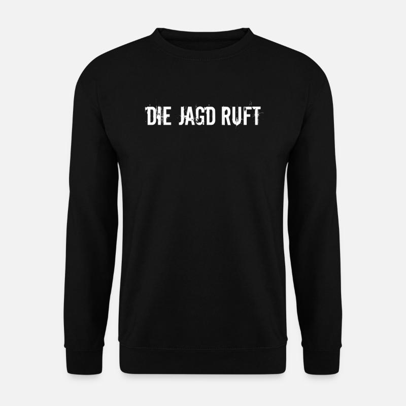 Jagd - Die Jagd ruft - Unisex Pullover - Schwarz