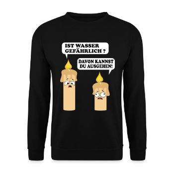 Wortwitz Witz Sprechende Kerzen Wasser gefährlich - Unisex Pullover - Schwarz - Vorne - Alina (178cm) & Michal (187cm)