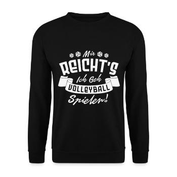 Volleyball Mir reicht's ich geh Volleyball Spieler - Unisex Pullover - Schwarz - Vorne - Alina (178cm) & Michal (187cm)
