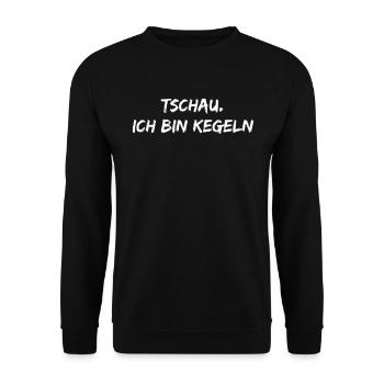 Kegeln - Tschau. Ich bin kegeln - Unisex Pullover - Schwarz - Vorne - Alina (178cm) & Michal (187cm)