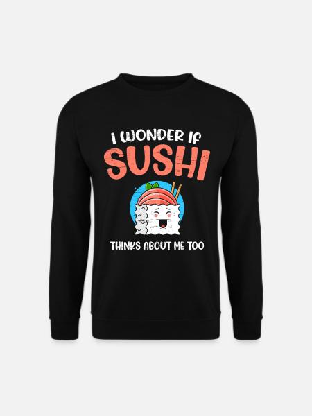 Sushi Roll Sushi - Sweat-shirt Unisexe - noir
