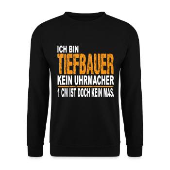 Ich bin Tiefbauer Kein Uhrmacher - Unisex Pullover - Schwarz - Vorne - Alina (178cm) & Michal (187cm)