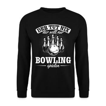 Der tut nix der will nur Bowling spielen - Kegeln - Unisex Pullover - Schwarz - Vorne - Alina (178cm) & Michal (187cm)