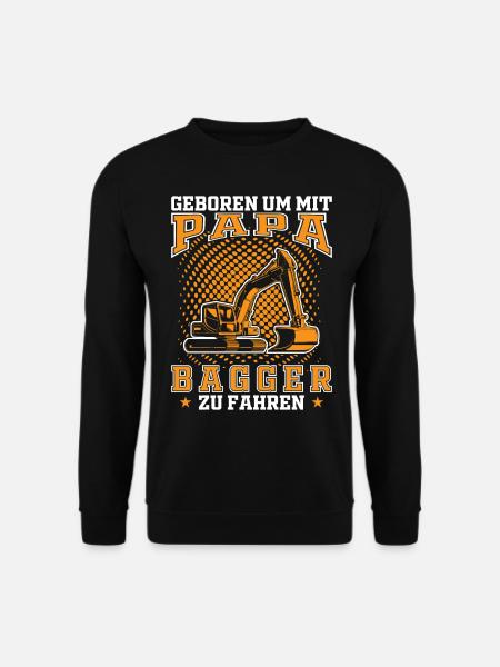 Sohn Nachwuchs Bagger Papa Geschenkidee - Unisex Pullover - Schwarz
