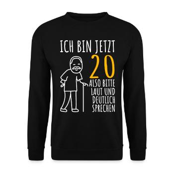 20. Geburtstag 20er 20ter Ich bin jetzt 20 Jahre - Unisex Pullover - Schwarz - Vorne - Alina (178cm) & Michal (187cm)