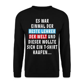 Es war einmal der beste… Sprüche Geschenk Lehrer - Unisex Pullover - Schwarz - Vorne - Alina (178cm) & Michal (187cm)
