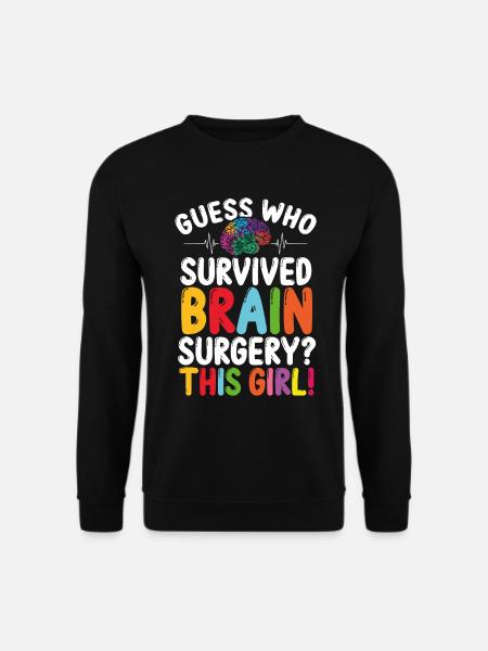 Neurologist Brain Surgery Brain Cancer - Unisex Pullover - Schwarz