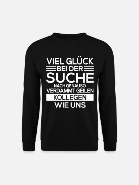 Abschied Kollegen Geschenk Rente Kündigung Idee - Unisex Pullover - Schwarz