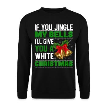 Si vous jinglez mes cloches, je vous donnerai un Chris blanc - Sweat-shirt Unisexe - noir - Devant - Alina (178cm) & Michal (187cm)