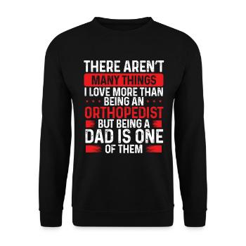 Dad Orthopedist Fathers Day Papa Surgery - Unisex Sweatshirt - black - Front - Alina (178cm) & Michal (187cm)