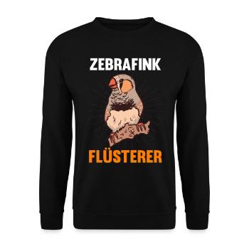 Vogel Zebrafink Flüsterer - Unisex Pullover - Schwarz - Vorne - Alina (178cm) & Michal (187cm)