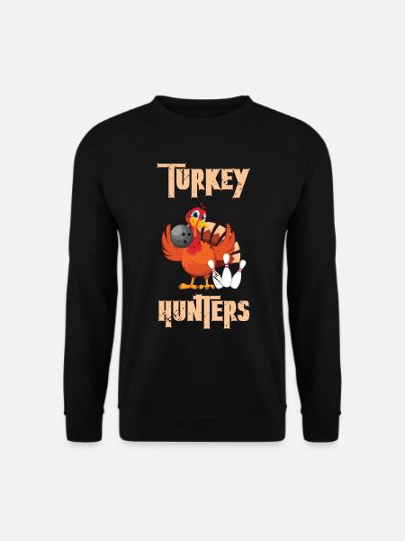 Turkey Hunters Bowler Bowling Thanksgiving - Unisex Sweatshirt - black