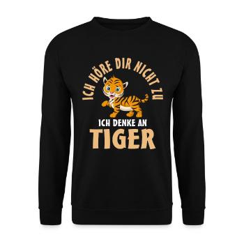 Ich höre dir nicht zu ich denke an Tiger - Unisex Pullover - Schwarz - Vorne - Alina (178cm) & Michal (187cm)