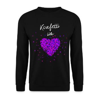 Konfetti im Herzen Fasching Karneval Konfetti - Unisex Pullover - Schwarz - Vorne - Alina (178cm) & Michal (187cm)