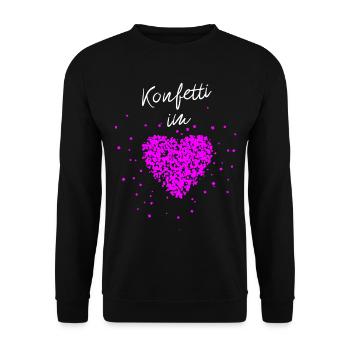 Konfetti im Herzen Fasching Karneval Konfetti - Unisex Pullover - Schwarz - Vorne - Alina (178cm) & Michal (187cm)