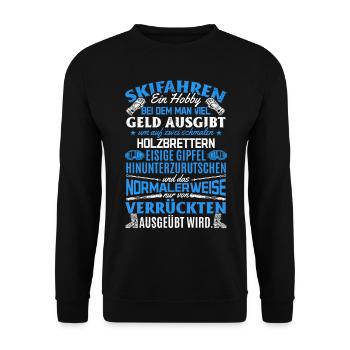 Skifahrer Spruch Après-ski Party Skiing Skifahren - Unisex Pullover - Schwarz - Vorne - Alina (178cm) & Michal (187cm)