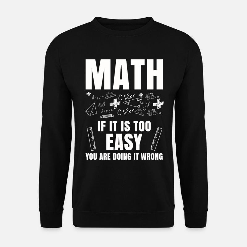 Mathématiques Tshirt Professeur de géométrie Algèbre Pi - Sweat-shirt Unisexe - noir