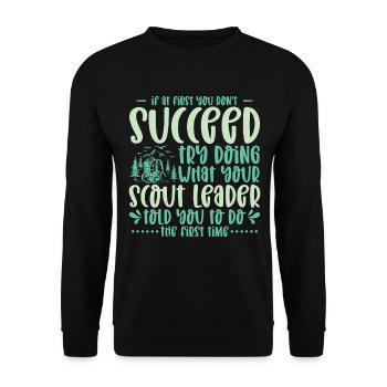 If At First You Don't Succeed Pfadfinder Camping - Unisex Pullover - Schwarz - Vorne - Alina (178cm) & Michal (187cm)
