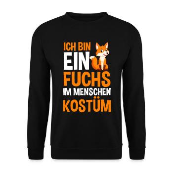 Ich bin ein Fuchs im Menschen Kostüm - Unisex Pullover - Schwarz - Vorne - Alina (178cm) & Michal (187cm)