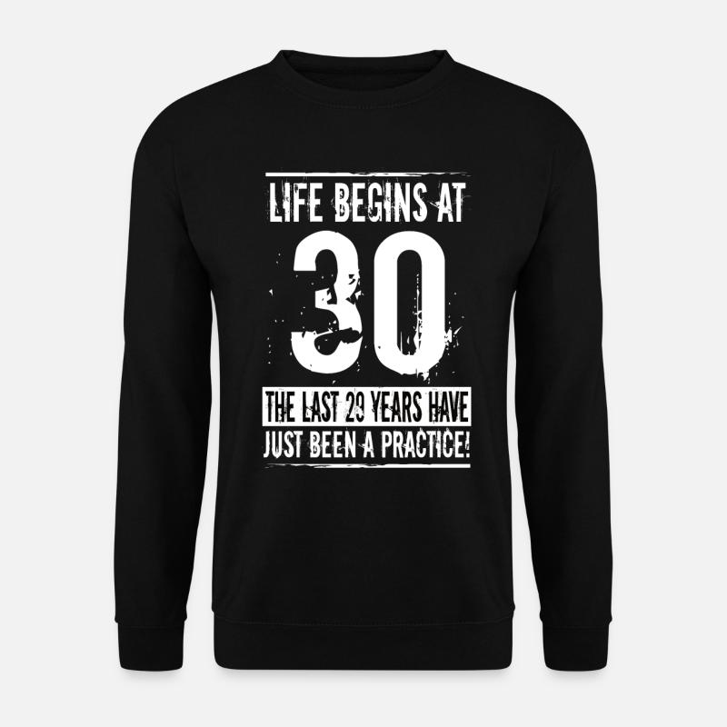 30th birthday - Unisex Sweatshirt - black