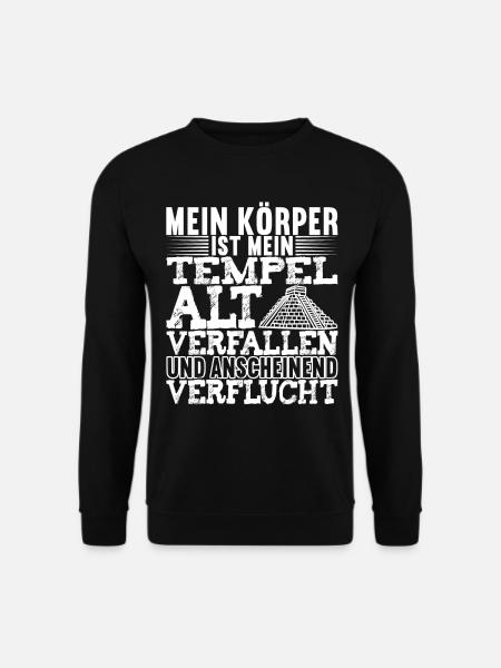 Mein Körper Ist Mein Tempel Sarkasmus - Unisex Pullover - Schwarz
