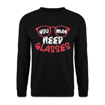 Ophthalmologist Optometry You May Need Glasses - Unisex Sweatshirt - black - Front - Alina (178cm) & Michal (187cm)