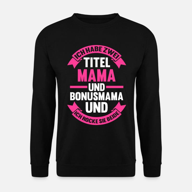 Stiefmutter Muttertag Bonusmama - Unisex Pullover - Schwarz