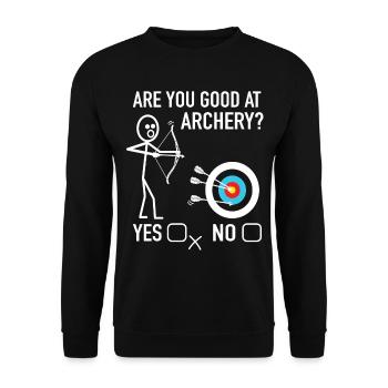 Archery Archers Are You Good At Archery - Unisex Sweatshirt - black - Front - Alina (178cm) & Michal (187cm)