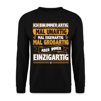 Ich bin immer artig und einzigartig - Unisex Pullover - Schwarz - Vorne - Alina (178cm) & Michal (187cm)