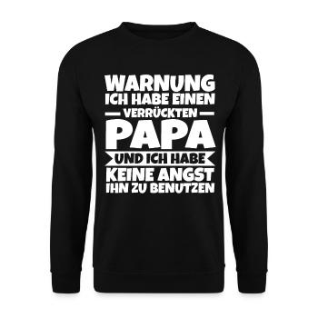 Verrückter Papa - Unisex Pullover - Schwarz - Vorne - Alina (178cm) & Michal (187cm)