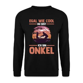 Egal wie cool du bist ich bin Onkel - Unisex Pullover - Schwarz - Vorne - Alina (178cm) & Michal (187cm)