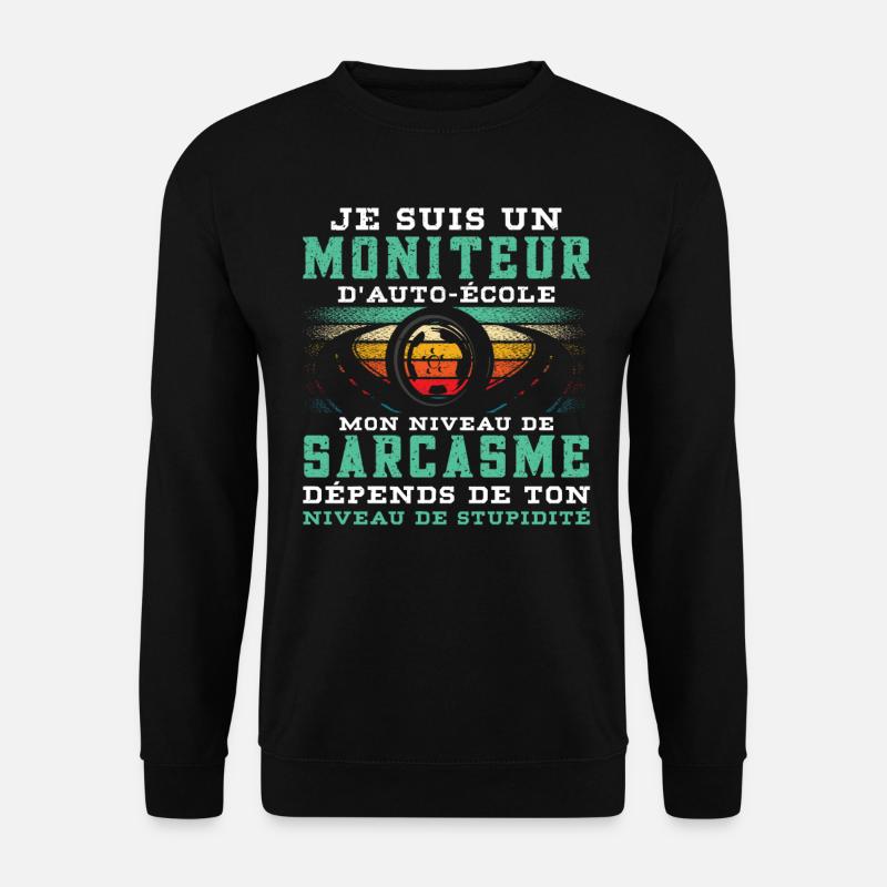 Moniteur De Conduite moniteur d'auto-école - Sweat-shirt Unisexe - noir