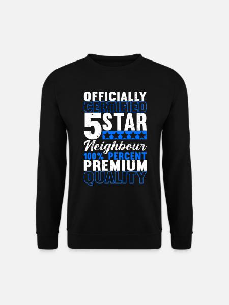 Nachbar Nachbarschaft Nachbarn - Unisex Pullover - Schwarz