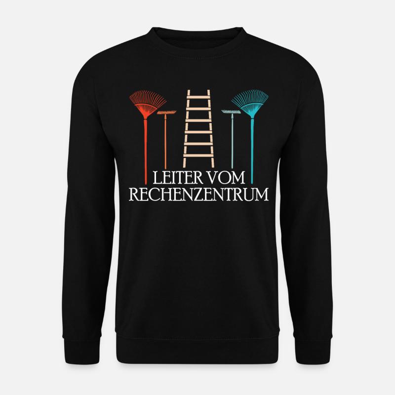 Rechenzentrum Design Gartengeräte Rechen Leiter - Unisex Pullover - Schwarz
