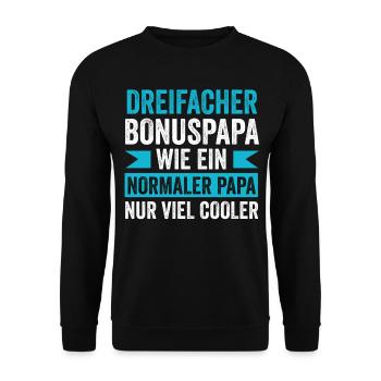 Dreifacher Bonuspapa - Unisex Pullover - Schwarz - Vorne - Alina (178cm) & Michal (187cm)