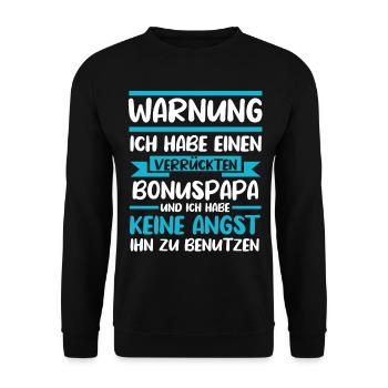 Verrückte Bonuspapa - Unisex Pullover - Schwarz - Vorne - Alina (178cm) & Michal (187cm)