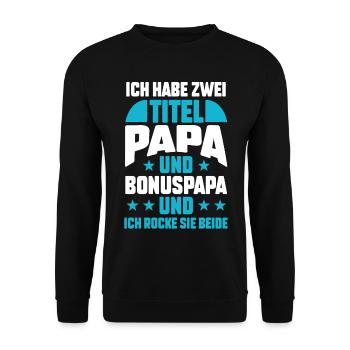Stiefvater Papa Vater Vatertag Bonuspapa - Unisex Pullover - Schwarz - Vorne - Alina (178cm) & Michal (187cm)