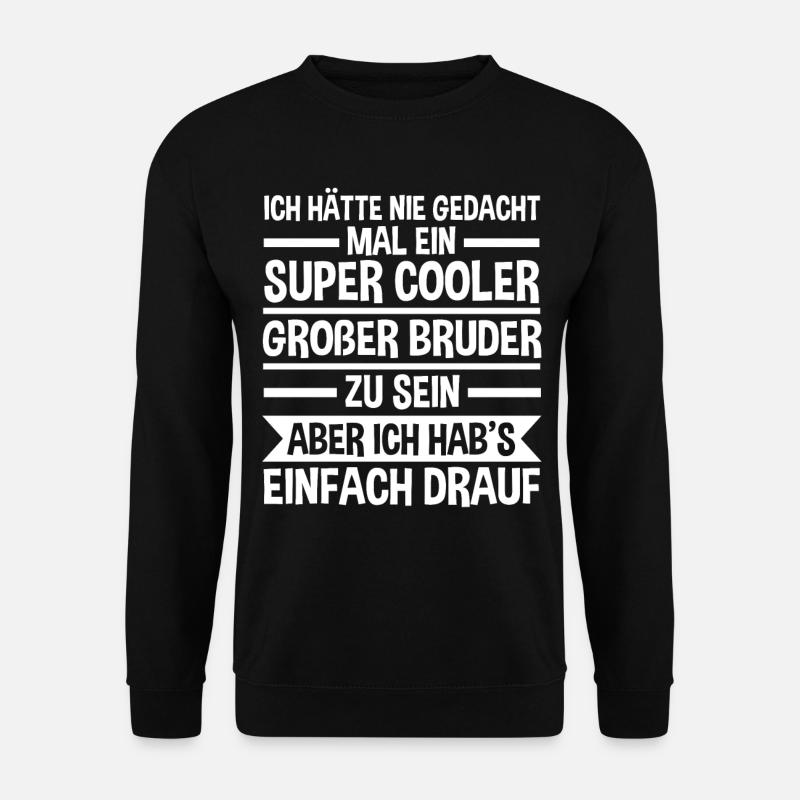 Cooler großer Bruder - Unisex Pullover - Schwarz