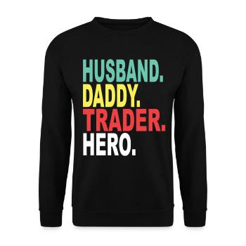 Husband Papa Trader Hero - Unisex Sweatshirt - black - Front - Alina (178cm) & Michal (187cm)