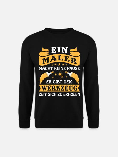 Maler und Lackierer Malermeister - Unisex Pullover - Schwarz