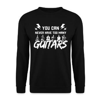 You Can Never Have Too Many Guitars - Unisex Sweatshirt - black - Front - Alina (178cm) & Michal (187cm)