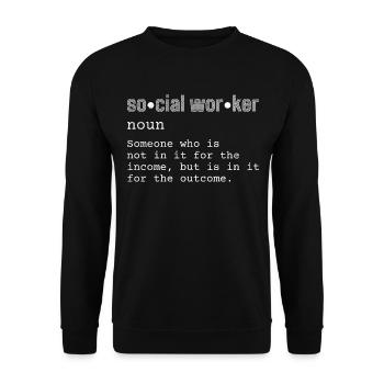 Social Worker Definition For A Social Worker - Unisex Sweatshirt - black - Front - Alina (178cm) & Michal (187cm)