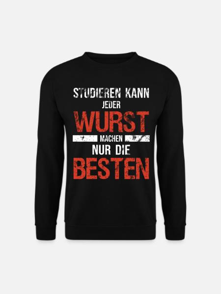 Metzger Fleischer Hobby Wursten Arbeit Beruf - Unisex Pullover - Schwarz
