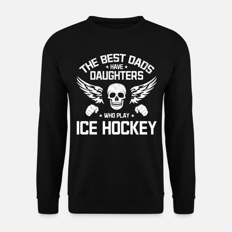 Die besten Väter haben Töchter Eishockey spielen - Unisex Pullover - Schwarz